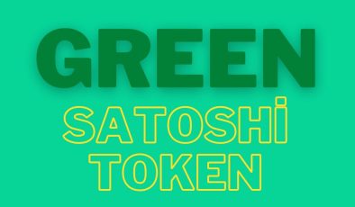 Green Satoshi Token (GST) Nedir?