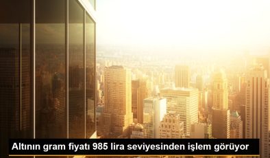 Altının gram fiyatı 985 lira düzeyinden süreç görüyor