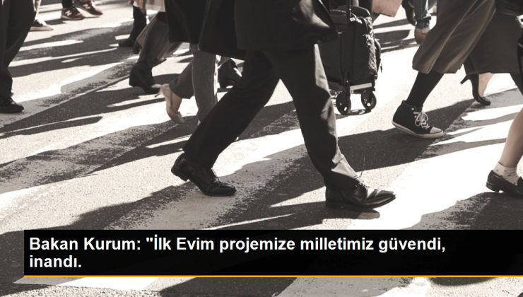 Bakan Kurum’dan, “İlk Evim” projesine yapılan müracaat sayısıyla ilgili açıklama