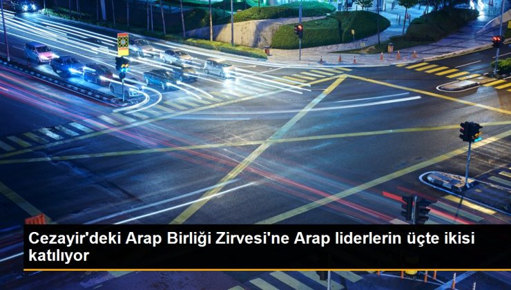 Cezayir’deki Arap Birliği Doruğu’na Arap başkanların üçte ikisi katılıyor