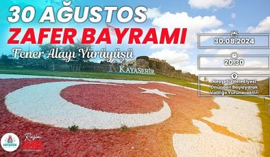 Nevşehir Belediyesi tarafından 30 Ağustos Zafer Bayramı’nın 102’nci yıl dönümü dolayısıyla Fener Alayı Yürüyüşü düzenlenecek.